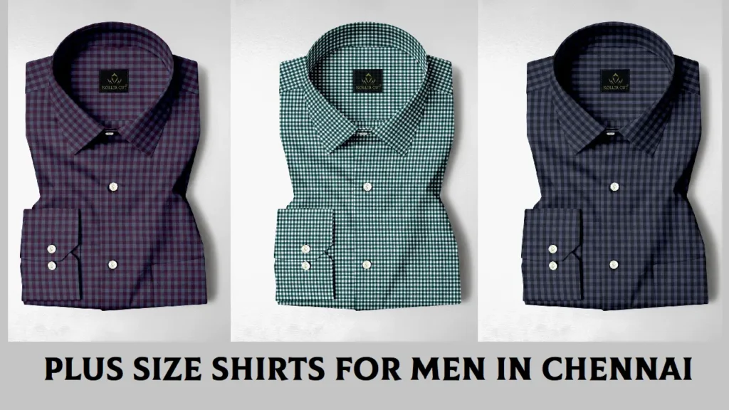 Plus Size Shirts for Men in Chennai